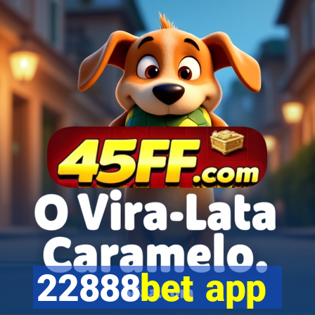22888bet app